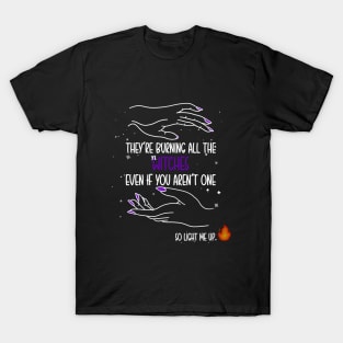 Light me up T-Shirt